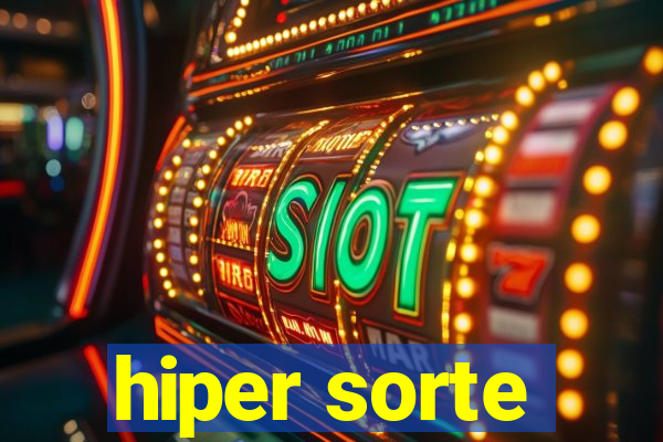 hiper sorte